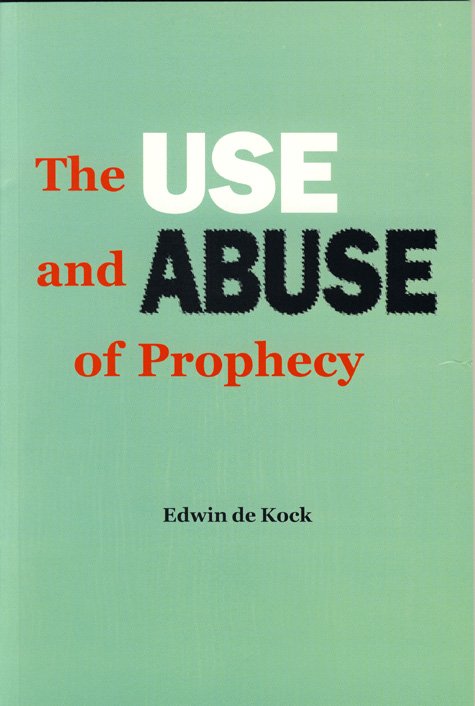 Use and Abuse of Prophecy (The)